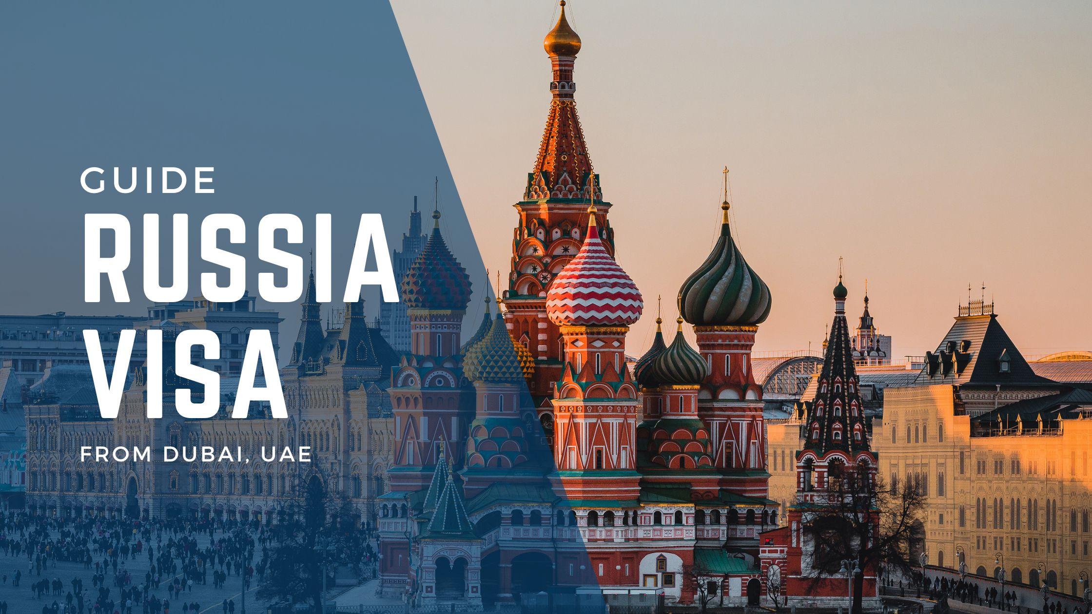 Russia Visa from Dubai